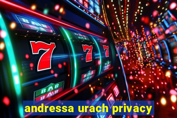 andressa urach privacy